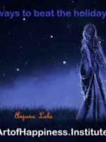 10 ways to beat the holidays blues